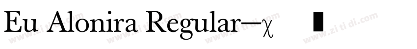 Eu Alonira Regular字体转换